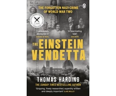 KNYGA Harding, Thomas Einstein Vendetta: Hitler, Mussolini, and a true story of murder