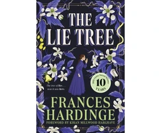 KNYGA Hardinge Frances Lie Tree, The 10th anniversary edition of the Costa Award-winning gothic fantasy
