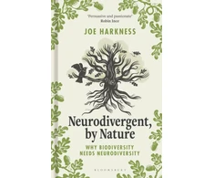 KNYGA Harkness, Joe Neurodivergent, By Nature: Why Biodiversity Needs Neurodiversity