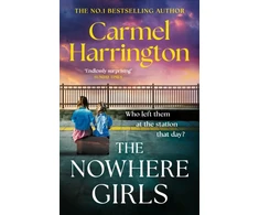 KNYGA Harrington, Carmel Nowhere Girls: the brand-new unputdownable thriller from the bestselling author of The Stolen Child