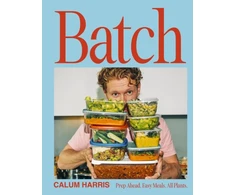 KNYGA Harris, Calum Batch: Prep Ahead. Easy Meals. All Plants.