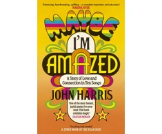 KNYGA Harris John Maybe I'm Amazed: A Story of Love and Connection in Ten Songs: A BBC Radijas 4 BOOK OF THE WEEK