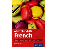 KNYGA Harrison, Steve (, Altrincham, United Kingdom) A Level and AS French Grammar &amp; Translation Workbook