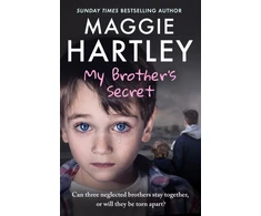KNYGA Hartley, Maggie My Brother's Secret: Can three neglected brothers stay together, or will they be torn apart?