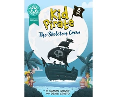 KNYGA Harvey Damian Reading Champion: Graphics: Kid Pirate: The Skeleton Crew: Book band Turquoise 7