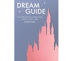 KNYGA Bookshop Hattan Adam Dream Guide: An Unofficial Guide to Walt Disney World for 2025 - 2026