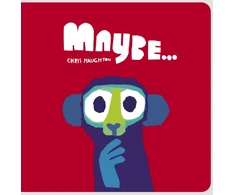 KNYGA Haughton Chris Maybe...: A laugh-out-loud tale of mischievous little monkeys from the winner of the Oscar’s Book Prize