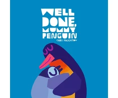 KNYGA Haughton Chris Well Done, Mummy Penguin: A cosy celebration of mummies and penguin parenting, perfect for kids aged 3-5