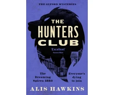 KNYGA Hawkins, Alis Hunters Club: The utterly compelling Victorian crime thriller of the year