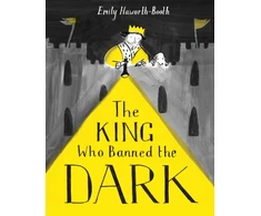 KNYGA Haworth-Booth, Emily King Who Banned the Dark