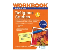 KNYGA Hayes, Jan; Nadat, Ebrahim AQA GCSE Religious Studies Specification A Christianity, Islam and the Religious, Philosophical and Ethical Themes Workbook
