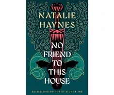 KNYGA Haynes, Natalie No Friend to This House