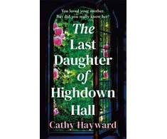 KNYGA Hayward Cathy Last Daughter of Highdown Hall