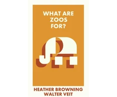 KNYGA Heather Browning What Are Zoos For?
