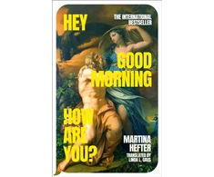 KNYGA Hefter, Martina Hey, Good Morning, How Are You?