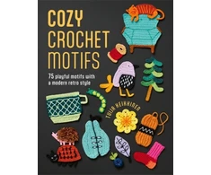 KNYGA Heikkinen, Tuija Cozy Crochet Motifs: 75 Playful Motifs with a Modern Retro Style