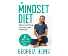 KNYGA Heins, Georgia Mindset Diet: Reframe Your Thinking and Transform Your Body for Good
