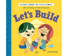KNYGA Helen Mortimer Science Words for Little People: Let's Build