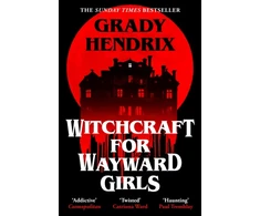 KNYGA Hendrix Grady Witchcraft for Wayward Girls