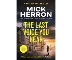 KNYGA Herron Mick Last Voice You Hear: Zoe Boehm Thriller 2