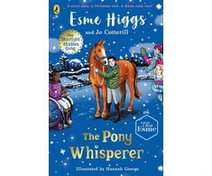 KNYGA Higgs, Esme; Cotterill, Jo Pony Whisperer