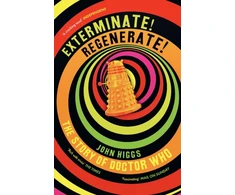 KNYGA Higgs, John Exterminate/Regenerate: The Story of Doctor Who