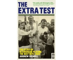 KNYGA Hignell, Andrew Extra Test: The story of Glamorgan playing the best: 1875 - 2025
