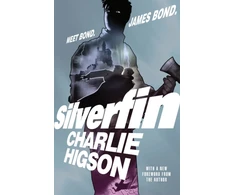 KNYGA Higson, Charlie Young Bond: SilverFin: 20th Anniversary Edition