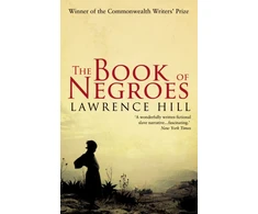 KNYGA Hill, Lawrence Book of Negroes: The award-winning classic bestseller