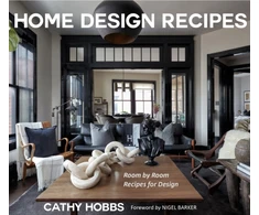 KNYGA Hobbs, Cathy Home Design Recipes: Room by Room Recipes for Design