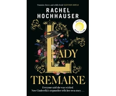KNYGA Hochhauser, Rachel Lady Tremaine: The Reese's Book Club Pick! The hotly anticipated, spellbinding and unmissable retelling of one of the world's most iconic fairytales, Cinderella!