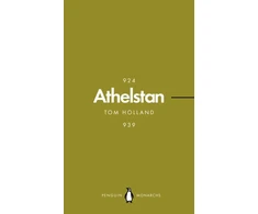 KNYGA Tom Holland Holland Tom Athelstan (Penguin Monarchs): The Making of England