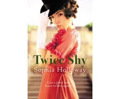 KNYGA Holloway Sophia Twice Shy: The must-read new enemies-to-lovers Regency romance from the author of Kingscastle