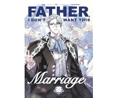 KNYGA Hong Heesu Yuri Father, I Don't Want This Marriage, Vol. 6