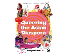 KNYGA Hongwei Bao Queering the Asian Diaspora