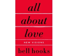 KNYGA Hooks Bell All About Love: New Visions