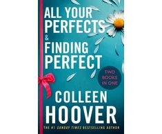 KNYGA Hoover Colleen All Your Perfects / Finding Perfect Bind-up: A special bind-up edition featuring the fourth and fifth instalments in the addictive and heartwarming Hopeless series