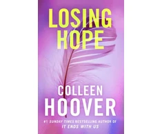 KNYGA Hoover, Colleen Losing Hope: Hopeless 2 from the bestselling author of IT ENDS WITH US