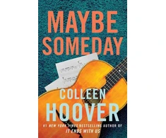 KNYGA Hoover Colleen Maybe Someday: From the bestselling author of IT ENDS WITH US