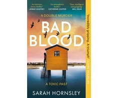 KNYGA Hornsley Sarah Bad Blood: an explosive psychological crime suspense thriller with a triple twist: 'a triumph!' Claire Douglas