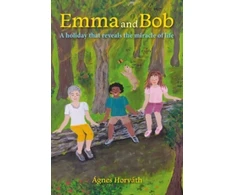 KNYGA Horvath Agnes Emma and Bob: A holiday that reveals the miracle of life