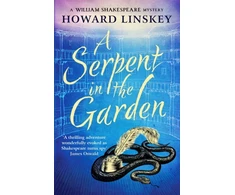 KNYGA Howard Linskey A Serpent in the Garden, A totally gripping historical crime thriller