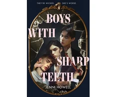 KNYGA Howell, Jenni Boys With Sharp Teeth