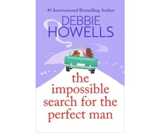 KNYGA Howells Debbie Impossible Search for the Perfect Man: A completely heartbreaking, uplifting book club read from Debbie Howells