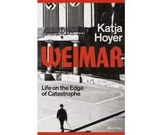 KNYGA Hoyer Katja Weimar: Life on the Edge of Catastrophe