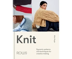 KNYGA Alice Hoyle Hoyle Alice Knit: Dynamic patterns and techniques for creative making