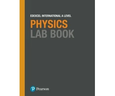 KNYGA Hudson, Miles Pearson Edexcel International A Level Physics Lab Book
