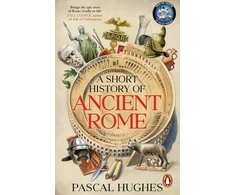 KNYGA Hughes, Pascal Short History of Ancient Rome