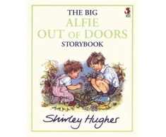 KNYGA Hughes, Shirley Big Alfie Out of Doors Storybook