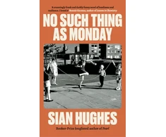KNYGA Hughes, Sian (Author, Magpie Books) No Such Thing as Monday